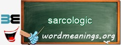 WordMeaning blackboard for sarcologic